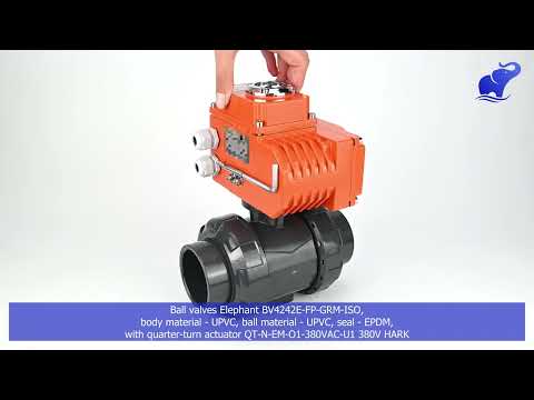 Ball valves Elephant BV4242E-FP-GRM-ISO, body material - UPVC, ball material - UPVC, seal - EPDM, with quarter-turn actuator QT-N-EM-O1-380VAC-U1 380V HARK